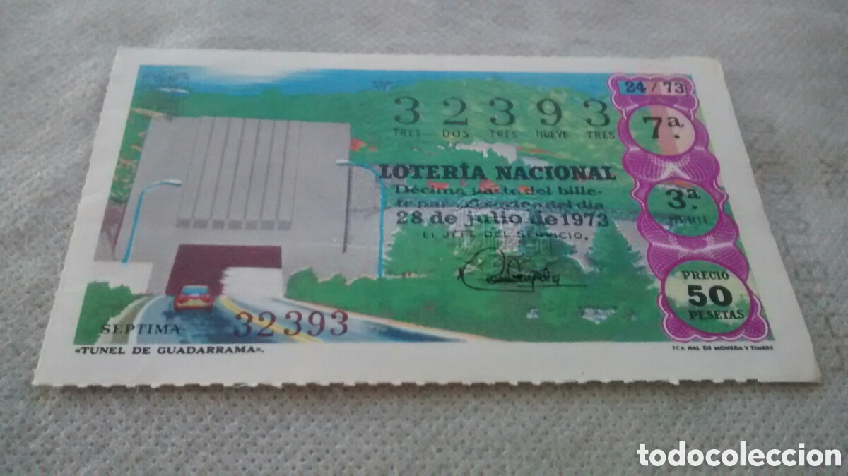 Nationale spanische Lotterie: DECIMO DE LA LOTERIA NACIONAL. SORTEO 28 JULIO 1973 24/73 TUNEL DE GUADARRAMA