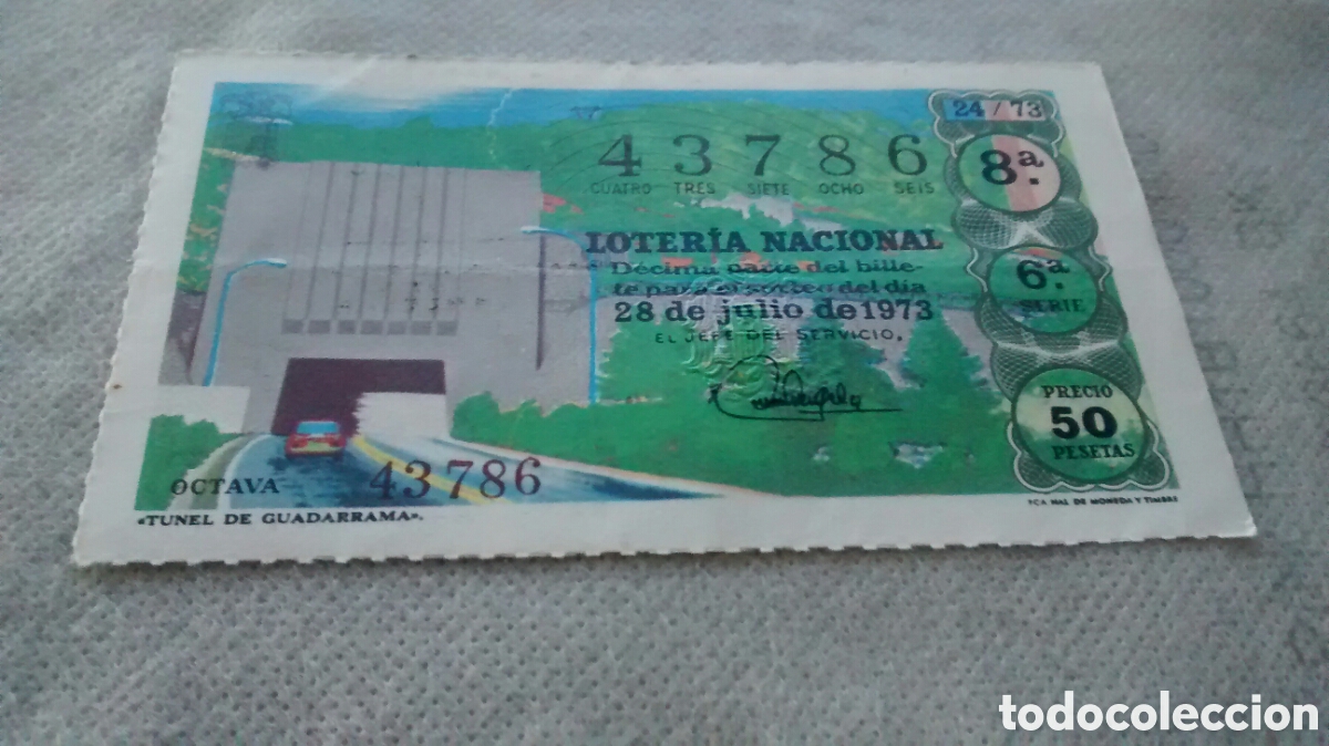 Nationale spanische Lotterie: DECIMO DE LA LOTERIA NACIONAL. SORTEO 28 JULIO 1973 24/73 TUNEL DE GUADARRAMA