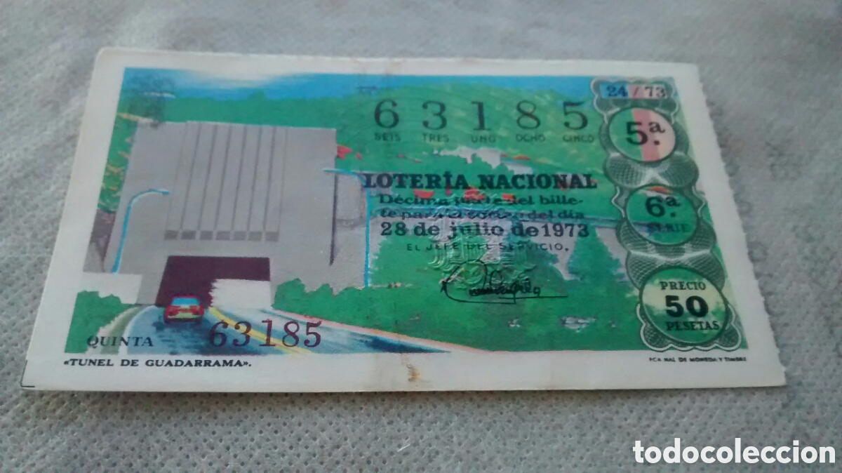 Nationale spanische Lotterie: DECIMO DE LA LOTERIA NACIONAL. SORTEO 28 JULIO 1973 24/73 TUNEL DE GUADARRAMA