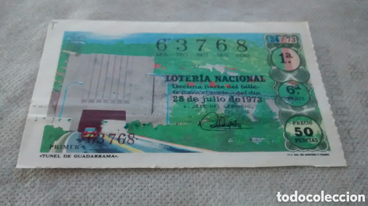 Nationale spanische Lotterie: DECIMO DE LA LOTERIA NACIONAL. SORTEO 28 JULIO 1973 24/73 TUNEL DE GUADARRAMA