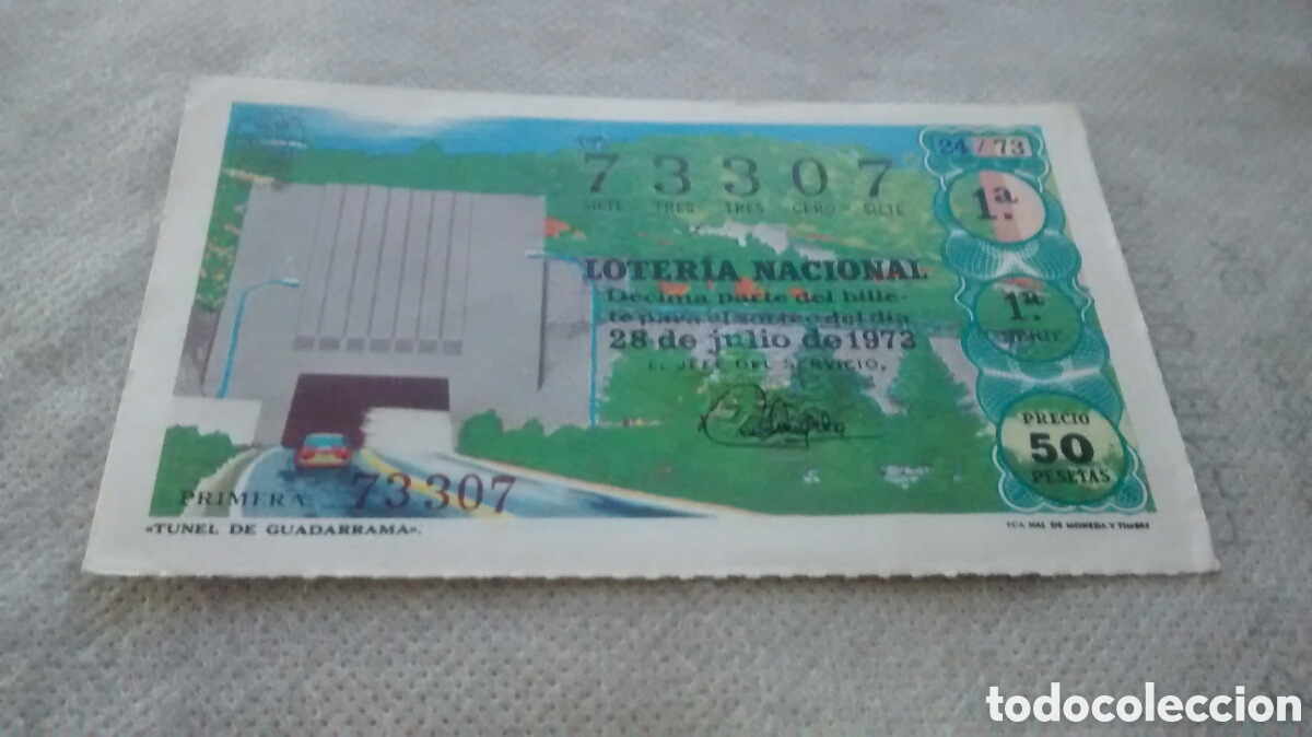 Nationale spanische Lotterie: DECIMO DE LA LOTERIA NACIONAL. SORTEO 28 JULIO 1973 24/73 TUNEL DE GUADARRAMA