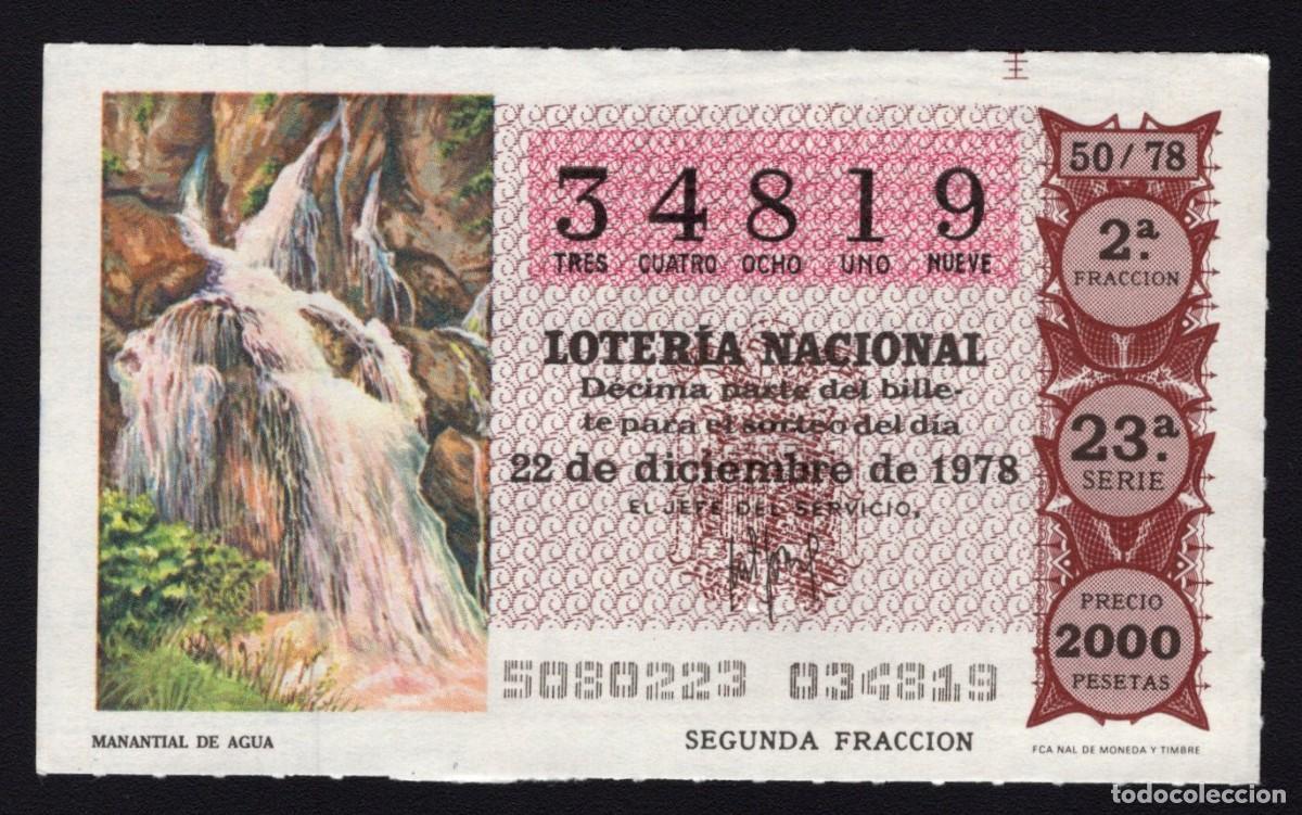 Nationale spanische Lotterie: L. Nacional 22 Diciembre 1978. Manantial de Agua. N&ordm; 34819. Admon n&ordm; 34 Madrid. Cambio n&ordm; admon.