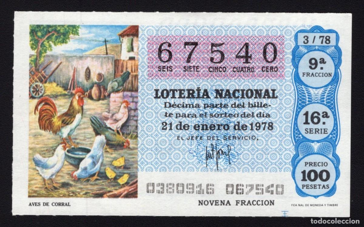 Nationale spanische Lotterie: L. Nacional 21 Enero 1978. Aves de Corral. N&ordm; 67540. Admon n&ordm; 111. Madrid. Desaparecida.
