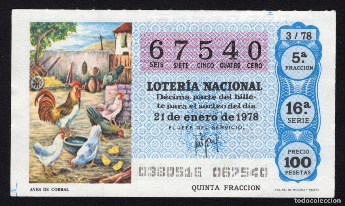 National Spanish Lottery: L. Nacional 21 Enero 1978. Aves de Corral. N&ordm; 67540. Admon n&ordm; 111. Madrid. Desaparecida.