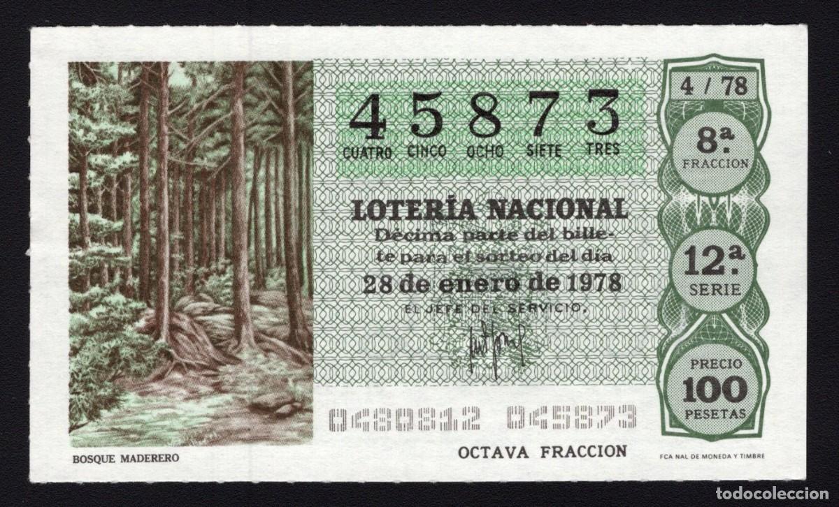 National Spanish Lottery: L. Nacional 28 Enero 1978. Bosque Maderero. n&ordm; 45873. Adm&oacute;n 12 Conchita. Madrid. Desaparecida