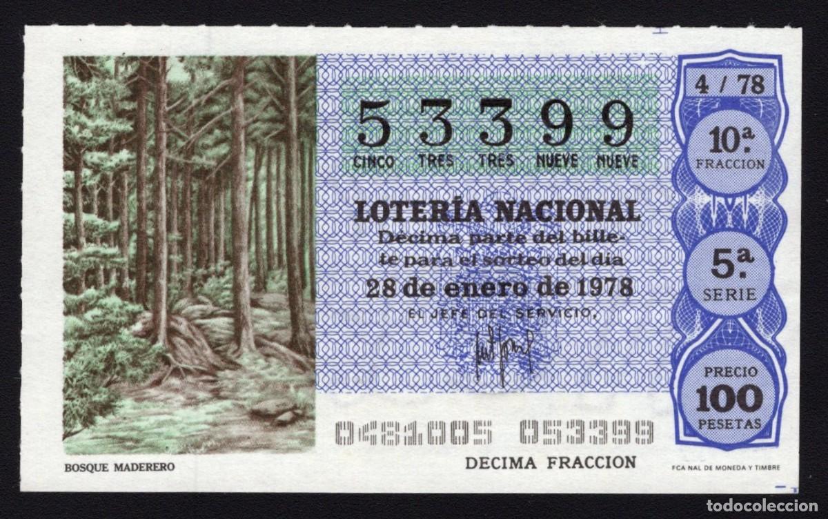 National Spanish Lottery: L. Nacional 28 Enero 1978. Bosque Maderero. n&ordm; 53399. Adm&oacute;n 12 Conchita. Madrid. Desaparecida.