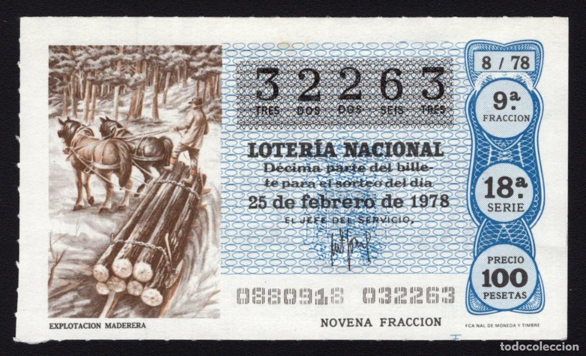 National Spanish Lottery: L. Nacional 25 Febrero de 1978. Explotaci&oacute;n Maderera. N&ordm; 32263. Adm&oacute;n 51 Madrid. Desaparecida.