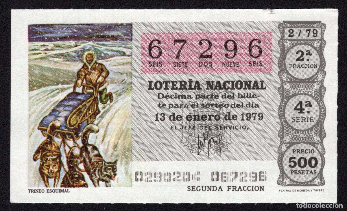 National Spanish Lottery: L. Nacional 13 Enero 1979. Trineo Esquimal. N&ordm; 67296. Adm&oacute;n 12 Conchita. Madrid. Desaparecida