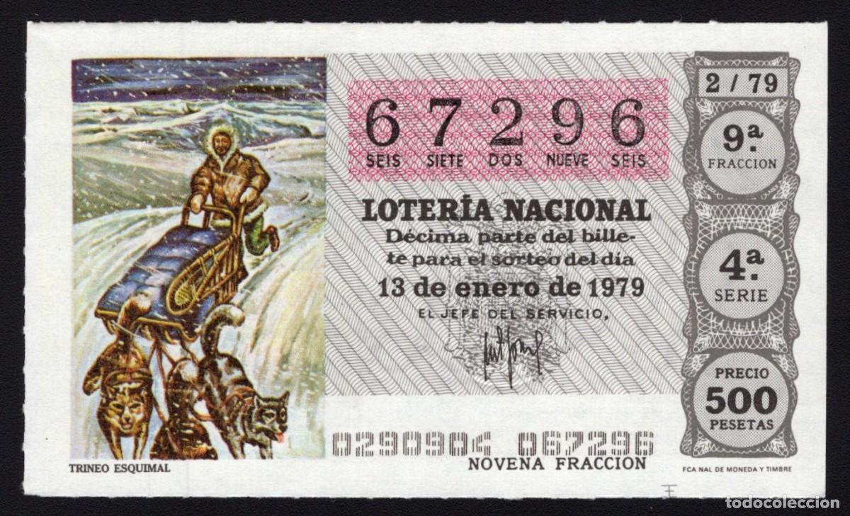 National Spanish Lottery: L. Nacional 13 Enero 1979. Trineo Esquimal. N&ordm; 67296. Adm&oacute;n 12 Conchita. Madrid. Desaparecida