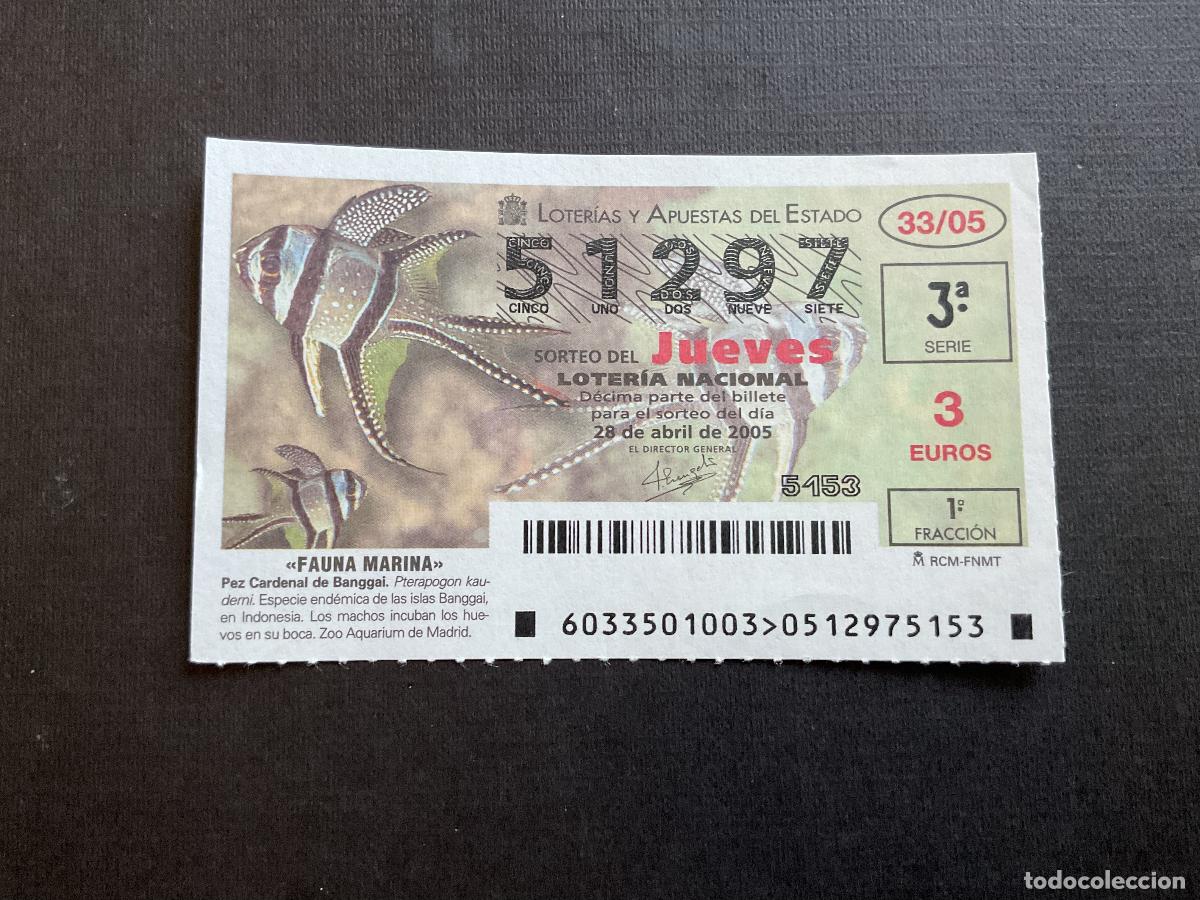 National Spanish Lottery: DECIMO LOTERIA JUEVES N&ordm; 51297 SORTEO 33 A&Ntilde;O 2005