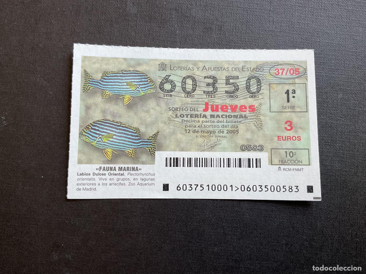 National Spanish Lottery: DECIMO LOTERIA JUEVES N&ordm; 60350 SORTEO 37 A&Ntilde;O 2005