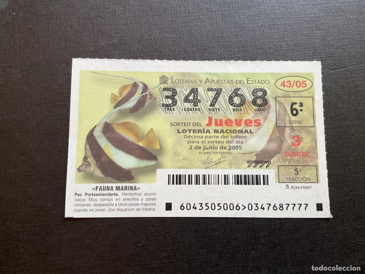 National Spanish Lottery: DECIMO LOTERIA JUEVES N&ordm; 34768 SORTEO 43 A&Ntilde;O 2005