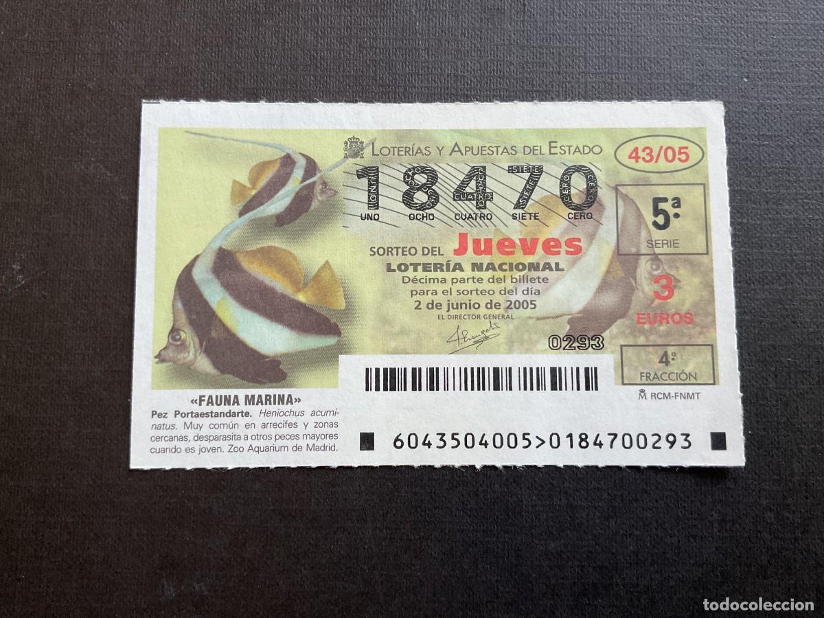 National Spanish Lottery: DECIMO LOTERIA JUEVES N&ordm; 18470 SORTEO 43 A&Ntilde;O 2005