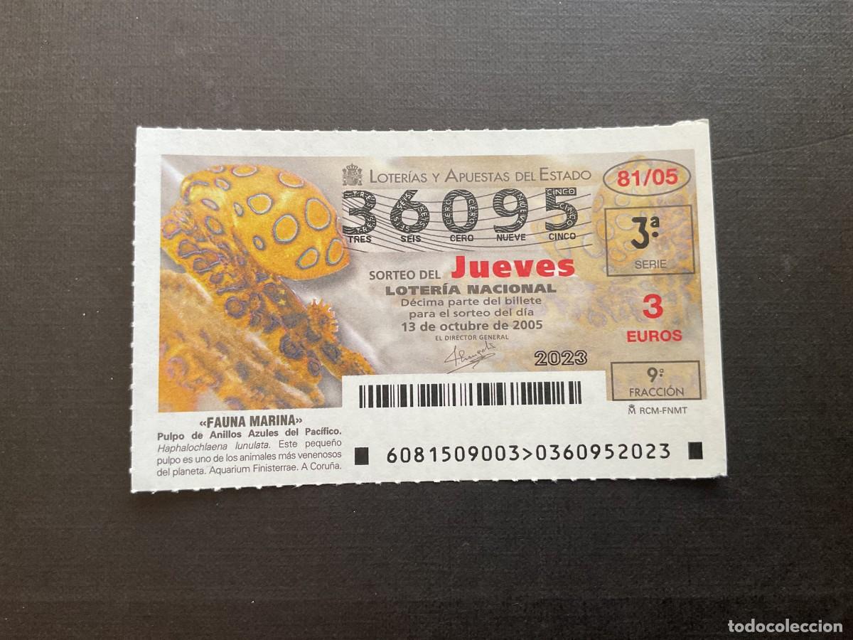 National Spanish Lottery: DECIMO LOTERIA JUEVES N&ordm; 36095 SORTEO 81 A&Ntilde;O 2005