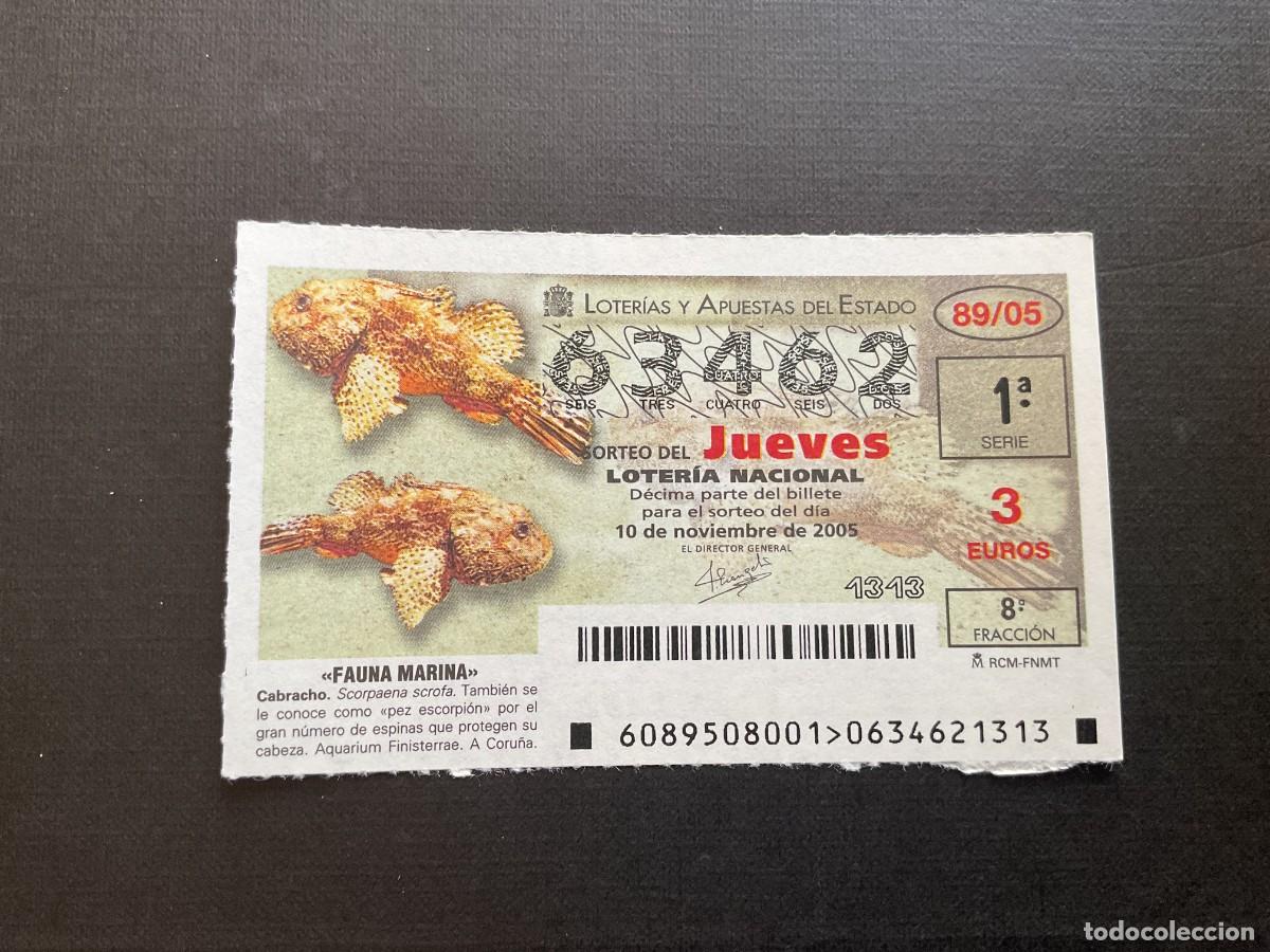 National Spanish Lottery: DECIMO LOTERIA JUEVES N&ordm; 63462 SORTEO 89 A&Ntilde;O 2005