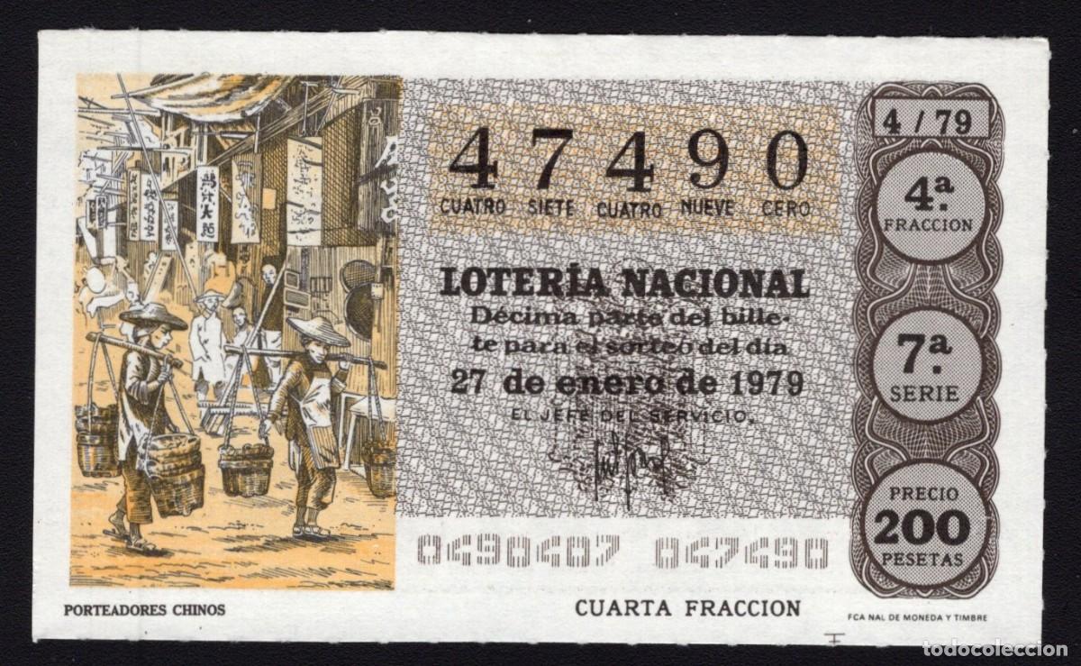 National Spanish Lottery: L. Nacional 27 Enero 1979. Porteadores Chinos. N&ordm; 47490. Adm&oacute;n. n&ordm; 13. Madrid. Desaparecida.