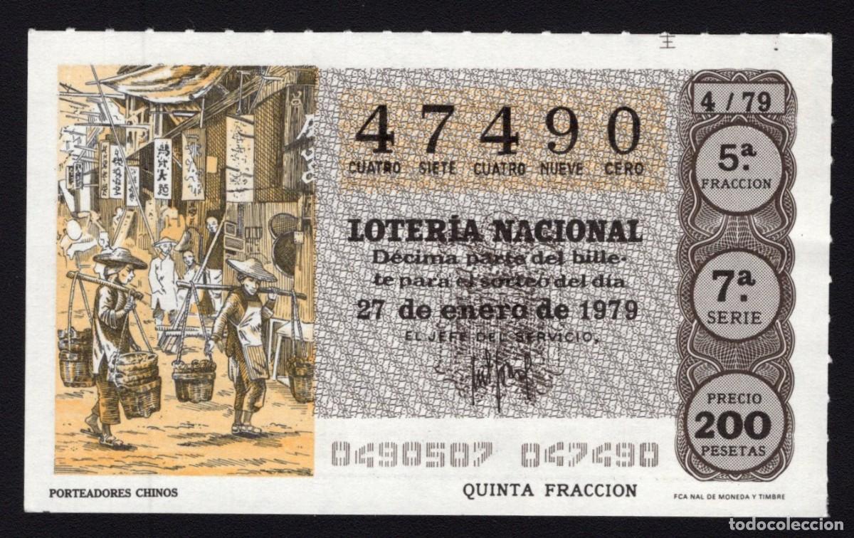 National Spanish Lottery: L. Nacional 27 Enero 1979. Porteadores Chinos. N&ordm; 47490. Adm&oacute;n. n&ordm; 13. Madrid. Desaparecida.