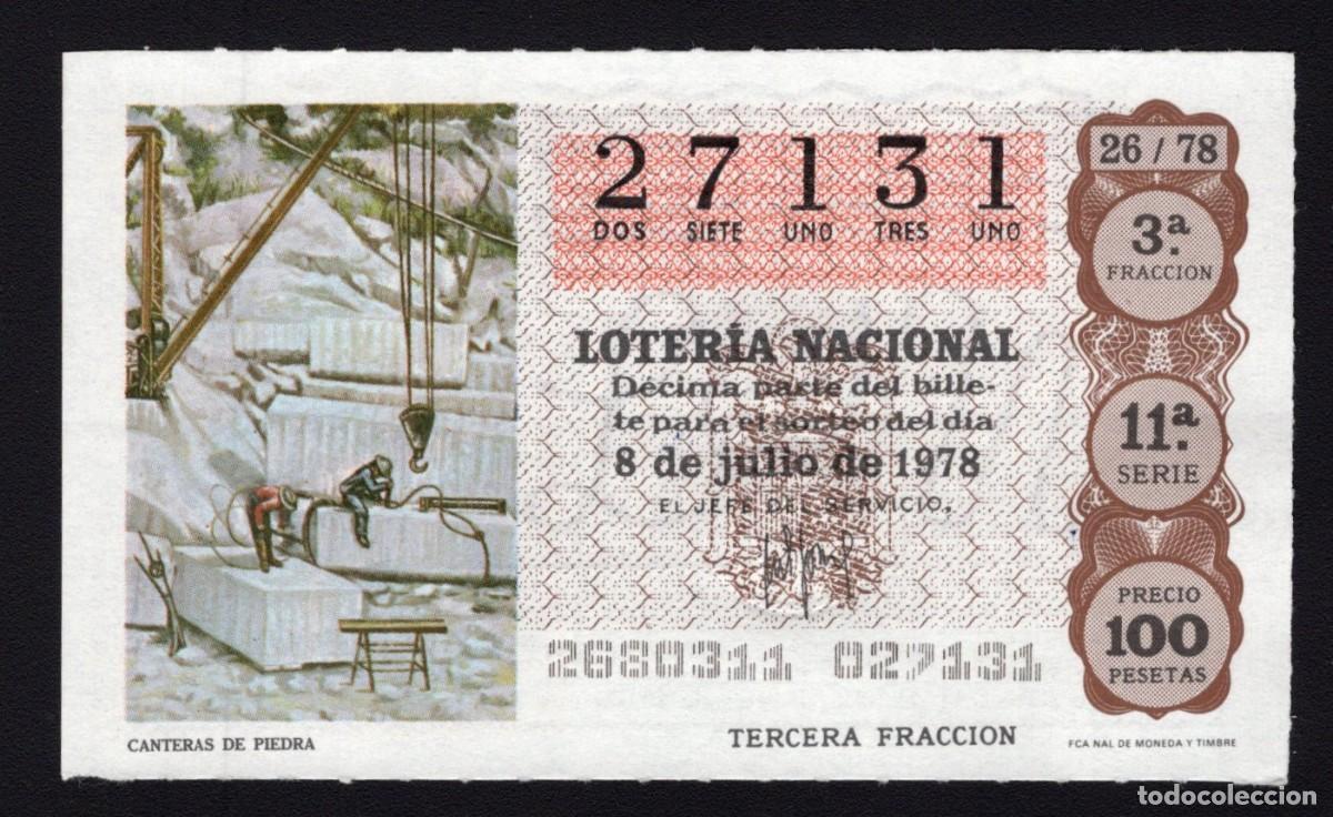 National Spanish Lottery: L. Nacional 8 Julio 1978. Canteras de Piedra. N&ordm; 27131. Admon 98. Madrid. Desaparecida