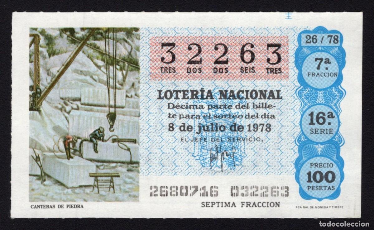 National Spanish Lottery: L. Nacional 8 Julio 1978. Canteras de Piedra. N&ordm; 32263. Admon 51. Madrid. Desaparecida.