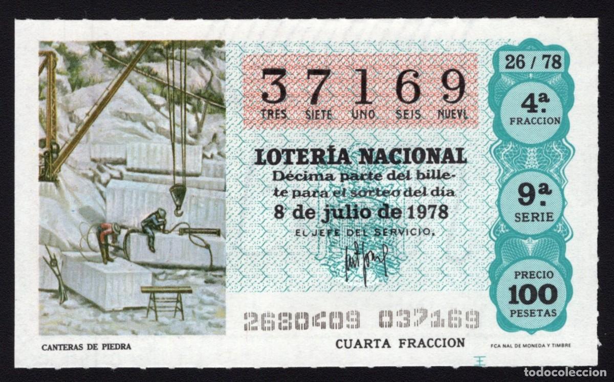 National Spanish Lottery: L. Nacional 8 Julio 1978. Canteras de Piedra. N&ordm; 37169. Admon 93 La Ardilla. Madrid. Desaparecida.