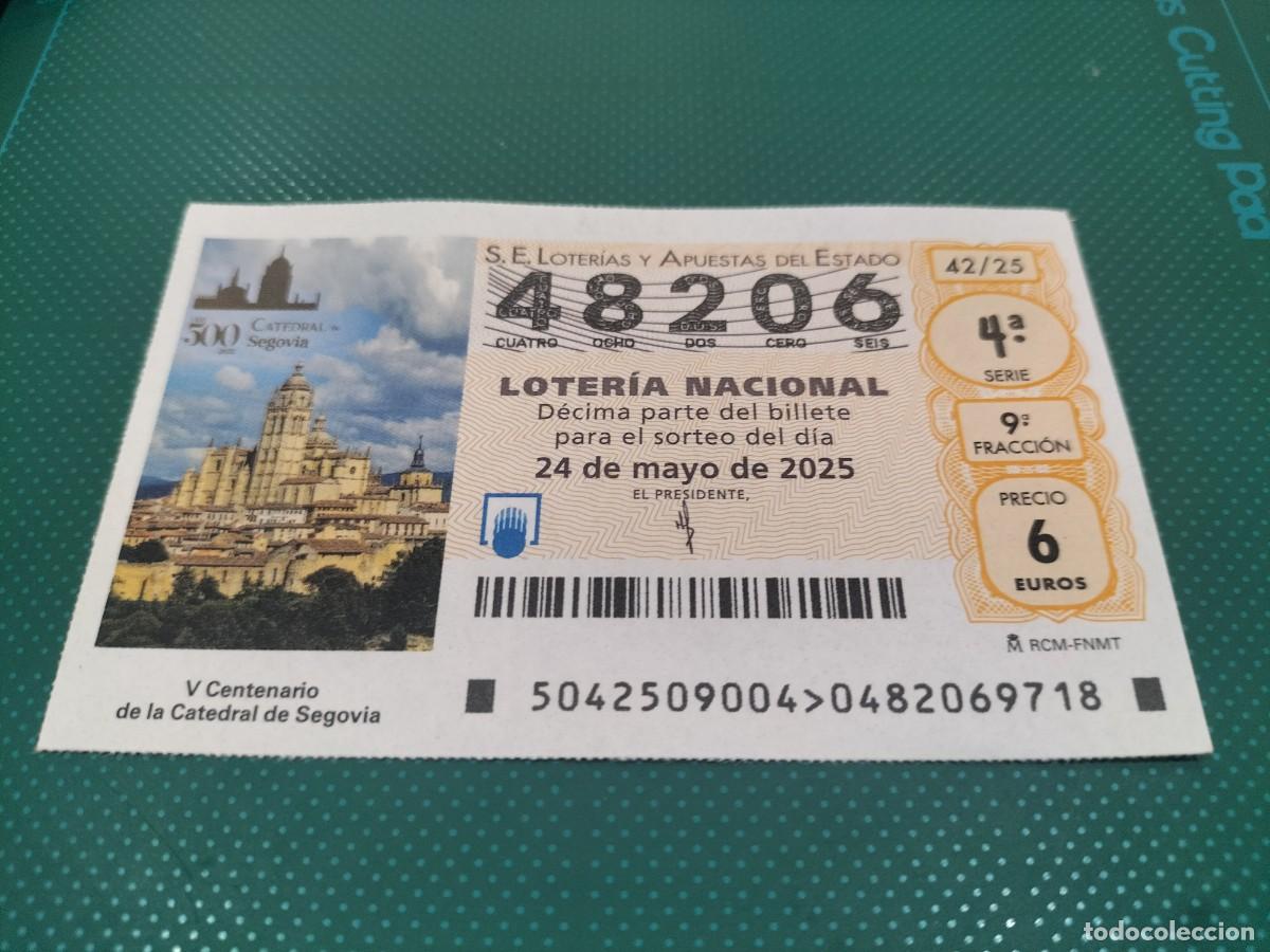 National Spanish Lottery: 1 DECIMO LOTERIA NACIONAL SABADO 24 MAYO 2025 - 42/25 SEGOVIA V CENT DE LA CATEDRAL