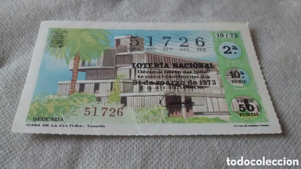 Nationale spanische Lotterie: DECIMO DE LA LOTERIA NACIONAL. SORTEO 31 DE MARZO 1973. 10/73 CASA DE LA CULTURA. TENERIFE