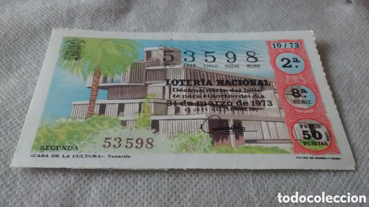 National Spanish Lottery: DECIMO DE LA LOTERIA NACIONAL. SORTEO 31 DE MARZO 1973. 10/73 CASA DE LA CULTURA. TENERIFE