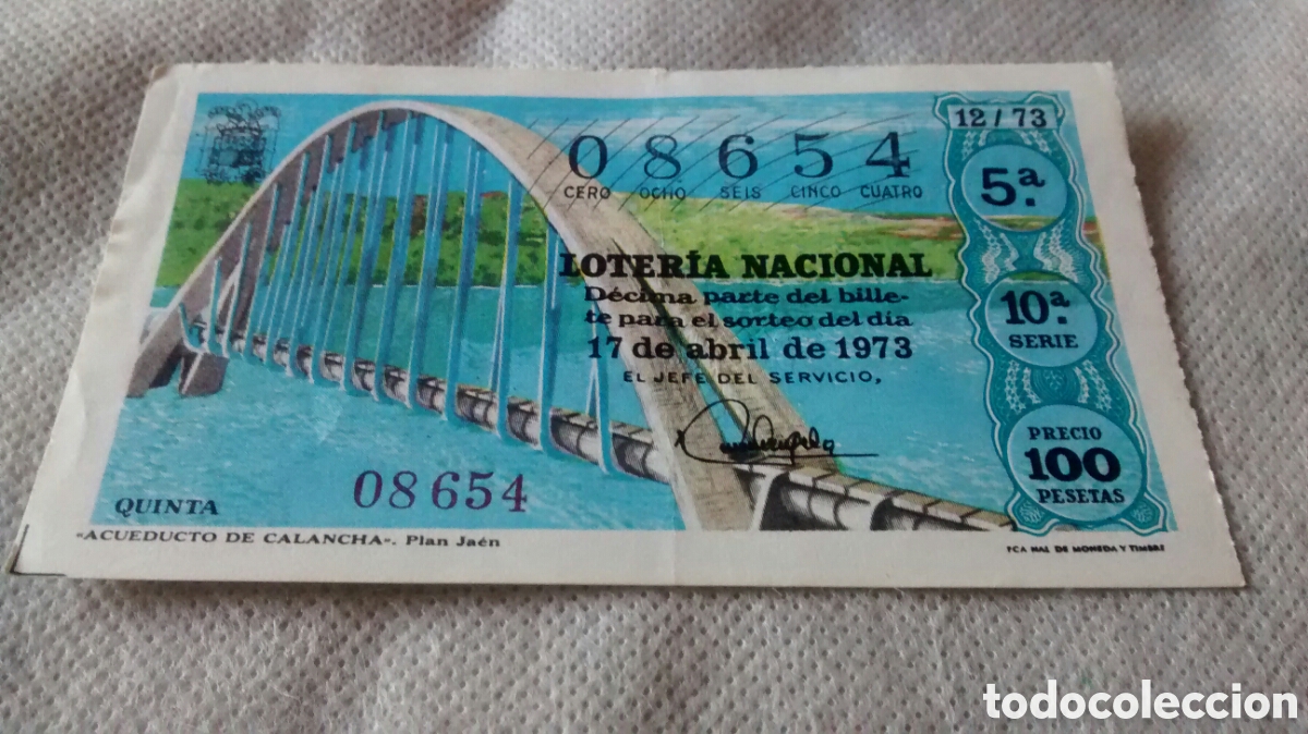 Nationale spanische Lotterie: DECIMO DE LA LOTERIA NACIONAL. SORTEO 17 ABRIL 1973 12/73 ACUEDUCTO DE CALANCHA PLAN JAEN