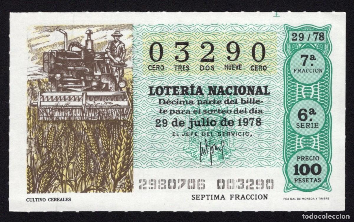 Nationale spanische Lotterie: L. Nacional 29 Julio 1978. Cultivo Cereales. N&ordm; 03290. Admon 108 Alhambra. Madrid. Desaparecida