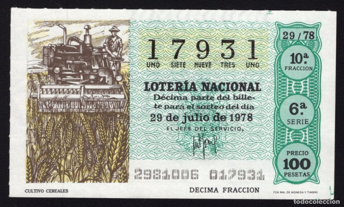 Nationale spanische Lotterie: L. Nacional 29 Julio 1978. Cultivo Cereales. N&ordm; 17931. Admon 76 La Presilla. Madrid. Desaparecida.
