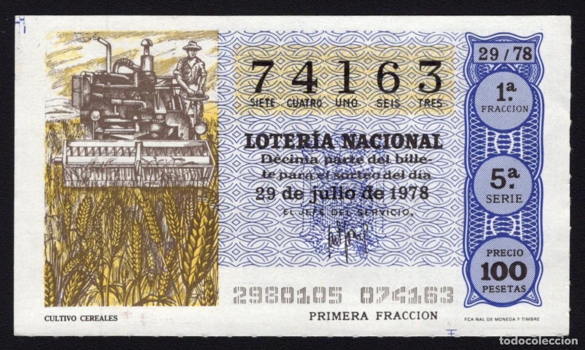 Nationale spanische Lotterie: L. Nacional 29 Julio 1978. Cultivo Cereales. N&ordm; 74163.Adm&oacute;n 55. Madrid. Desaparecida.