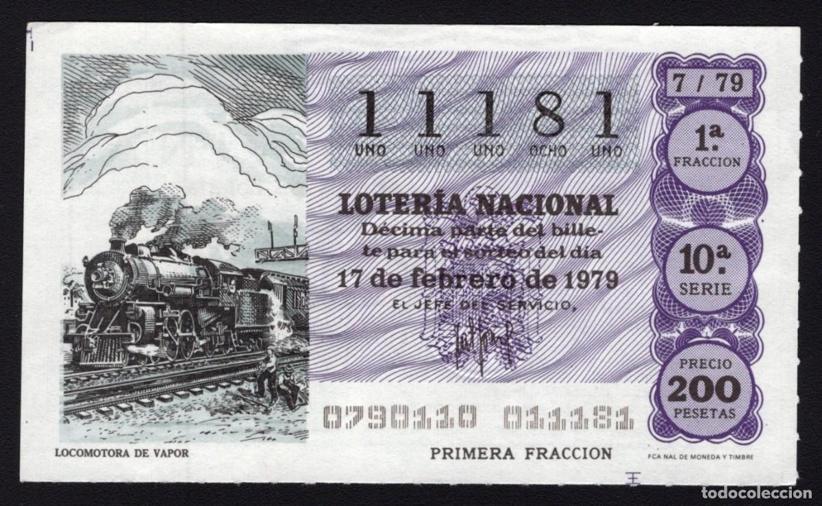 Nationale spanische Lotterie: L. Nacional 17 Febrero 1979. Locomotora Vapor. N&ordm; 11181. Adm&oacute;n. 8 La Divina. Madrid. Desaparecida.