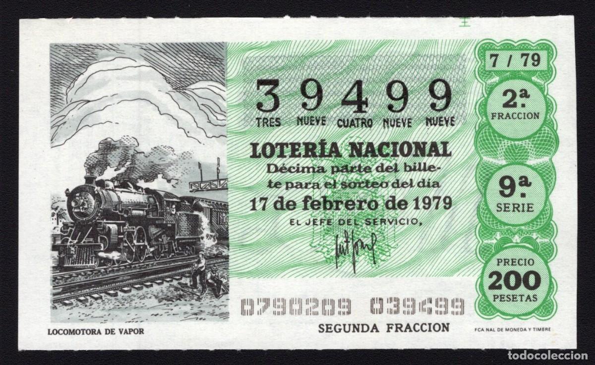 Nationale spanische Lotterie: L. Nacional 17 Febrero 1979. Locomotora Vapor. N&ordm; 39499. Adm&oacute;n. 8 Del Carmen. Madrid. Desaparecida.