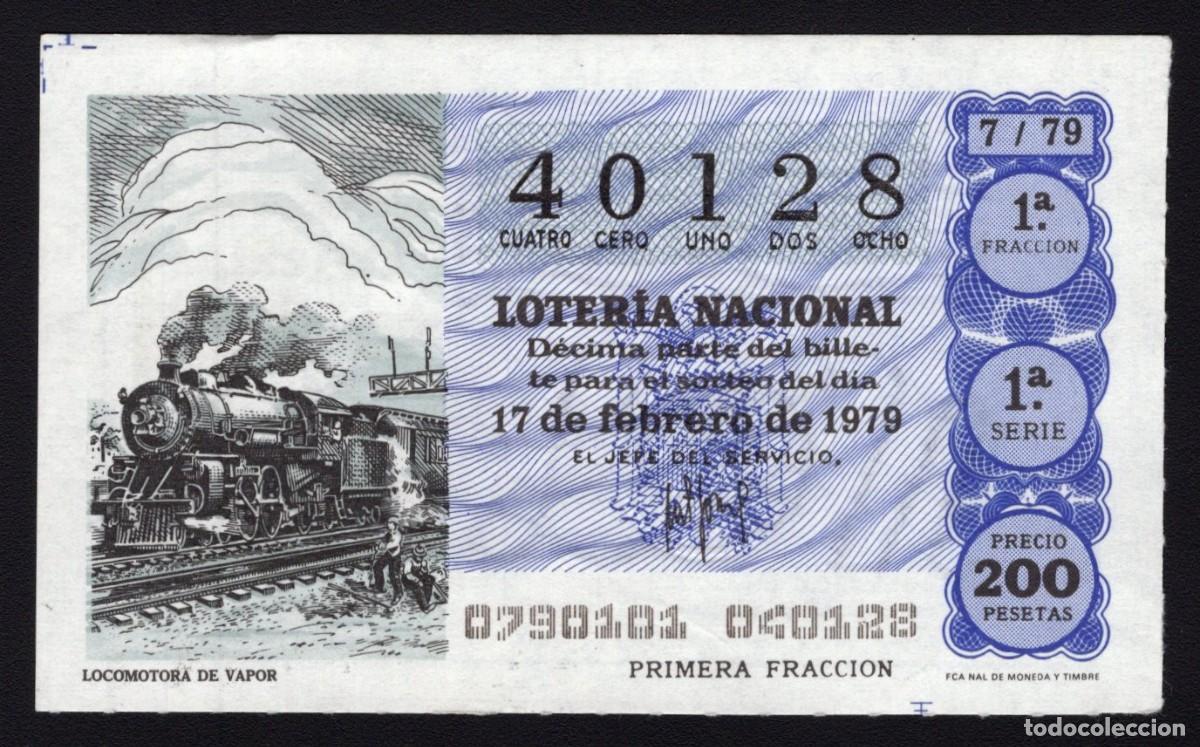 Nationale spanische Lotterie: L. Nacional 17 Febrero 1979. Locomotora Vapor. N&ordm; 40128. Adm&oacute;n. 92. Madrid.