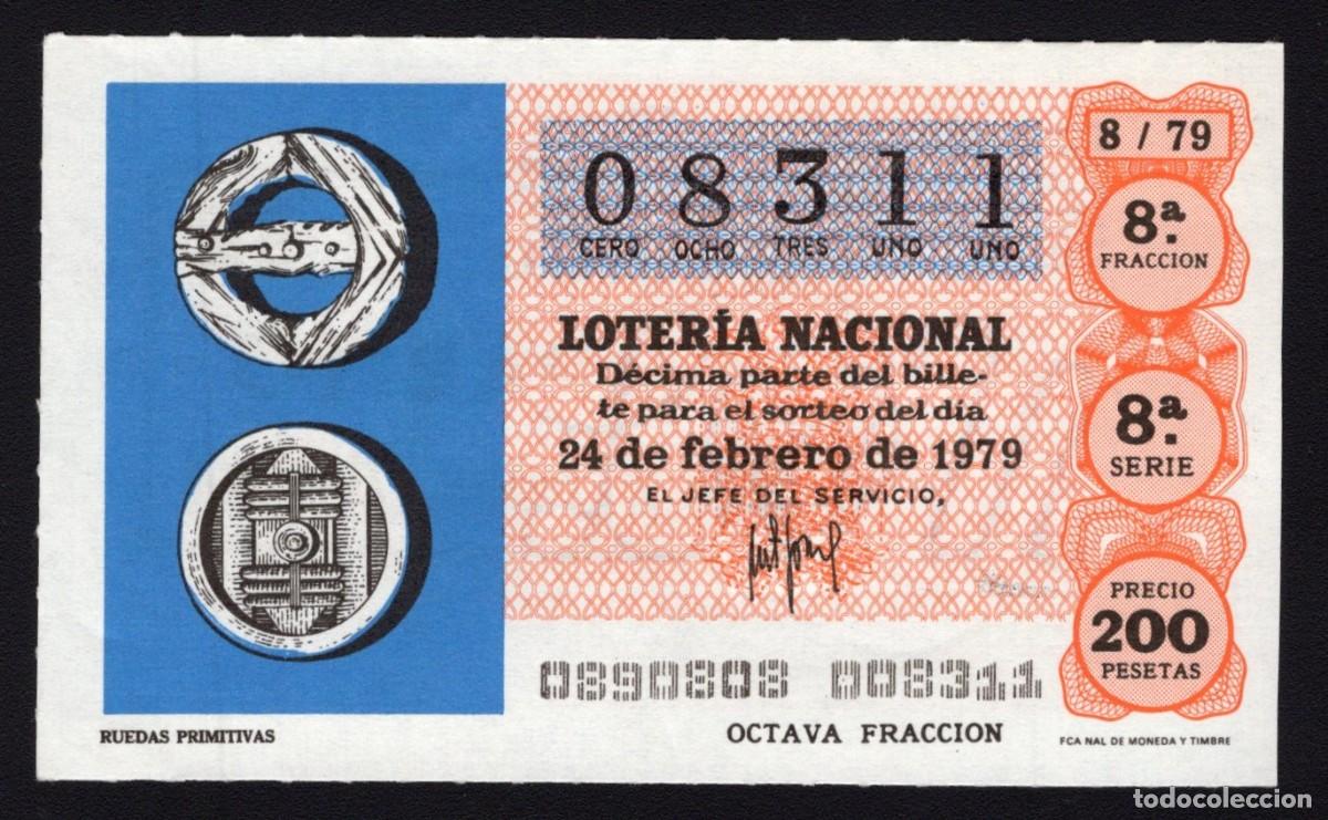 National Spanish Lottery: L. Nacional 24 Febrero 1979. Ruedas Primitivas. N&ordm; 08311. Adm&oacute;n. n&ordm; 56 Amparito, Madrid.
