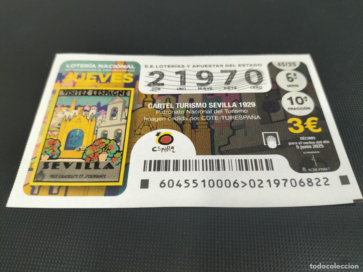 National Spanish Lottery: 1 DECIMO LOTERIA NACIONAL JUEVES 5 JUNIO 2025 - 45/25 - SEVILLA CARTEL TURISMO 1929