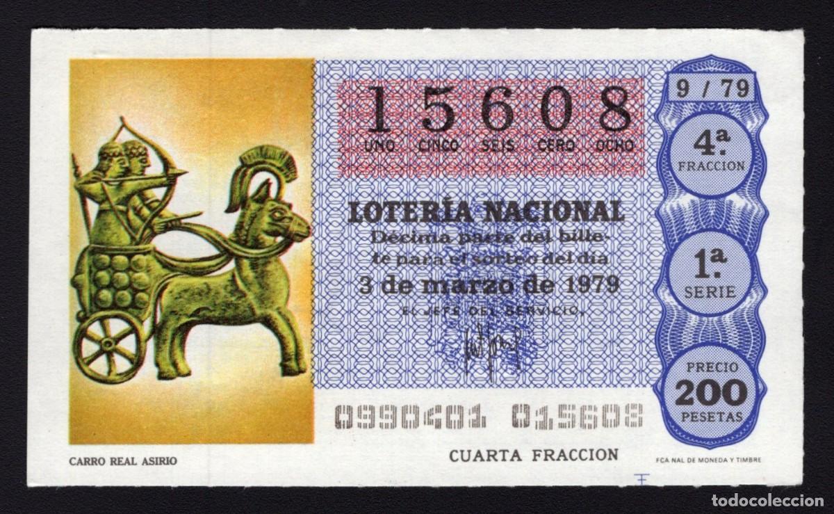 National Spanish Lottery: L. Nacional 3 Marzo 1979. Carro Real Asirio. N&ordm; 15608. Adm&oacute;n n&ordm; 61. Madrid.
