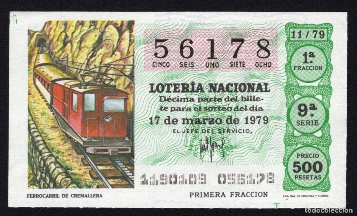 Nationale spanische Lotterie: L. Nacional 17 Marzo 1979. Ferrocarril de Cremallera. N&ordm; 56178. Adm&oacute;n. 12 Conchita. Madrid. Desapare