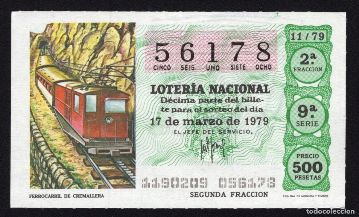 Nationale spanische Lotterie: L. Nacional 17 Marzo 1979. Ferrocarril de Cremallera. N&ordm; 56178. Adm&oacute;n. 12 Conchita. Madrid. Desapare