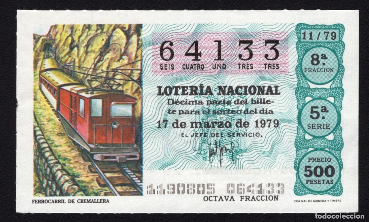 Nationale spanische Lotterie: L. Nacional 17 Marzo 1979. Ferrocarril de Cremallera. N&ordm; 64133. Adm&oacute;n. n&ordm; 91 Madrid. Desaparecida.