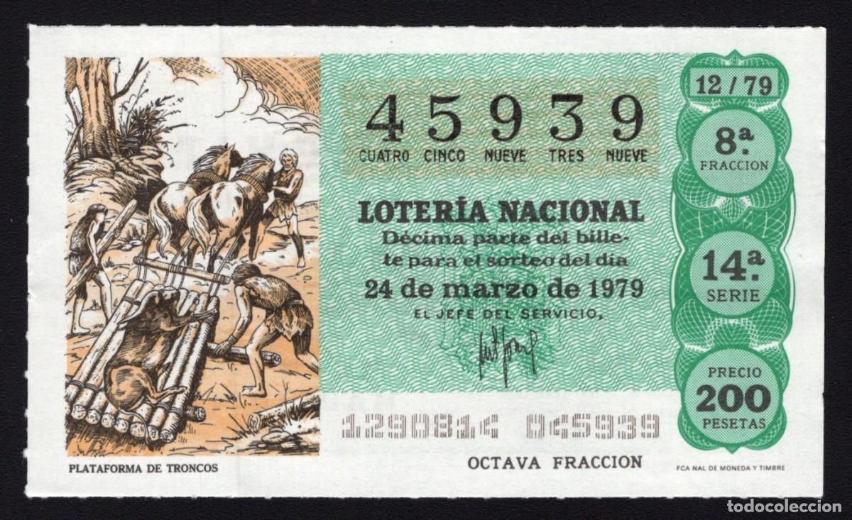 Nationale spanische Lotterie: L. Nacional 24 Marzo 1979. Plataforma de Troncos. N&ordm; 45939. Admon n&ordm; 12. Conchita. Madrid. Desaparec