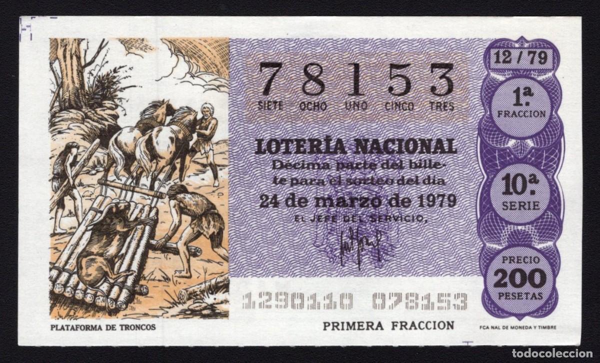 Nationale spanische Lotterie: L. Nacional 24 Marzo 1979. Plataforma de Troncos. N&ordm; 78153. Admon n&ordm; 12. Conchita. Madrid. Desaparec