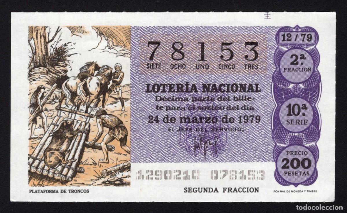Nationale spanische Lotterie: L. Nacional 24 Marzo 1979. Plataforma de Troncos. N&ordm; 78153. Admon n&ordm; 12. Conchita. Madrid. Desaparec