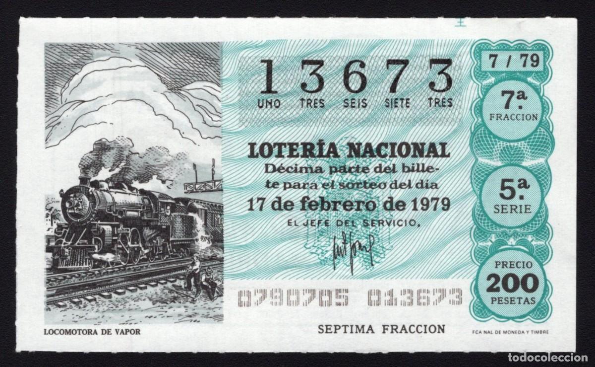 Nationale spanische Lotterie: L. Nacional 17 Febrero 1979. Locomotora Vapor. N&ordm; 13673. Adm&oacute;n. 53 Madrid. Cambi&oacute; de nombre.