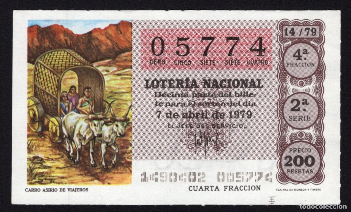 Nationale spanische Lotterie: L. Nacional 7 Abril 1979. Carro Asirio Viajeros. N&ordm; 05774. Adm&oacute;n 32 La Bruja de Oro, Madrid. Desapar