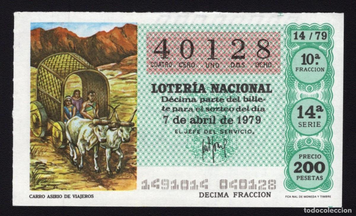 Nationale spanische Lotterie: L. Nacional 7 Abril 1979. Carro Asirio Viajeros. N&ordm; 40128. Adm&oacute;n 92 Madrid.