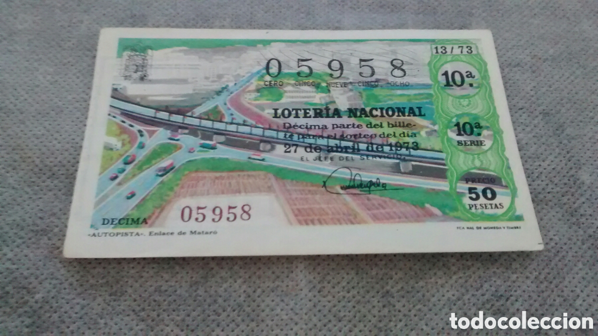 Nationale spanische Lotterie: DECIMO DE LA LOTERIA NACIONAL. SORTEO 27 ABRIL 1973. 13/73 AUTOPISTA. ENLACE DE MATARO