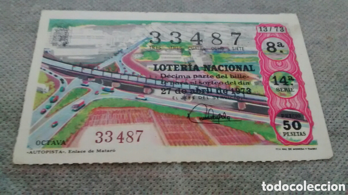 Nationale spanische Lotterie: DECIMO DE LA LOTERIA NACIONAL. SORTEO 27 ABRIL 1973. 13/73 AUTOPISTA. ENLACE DE MATARO