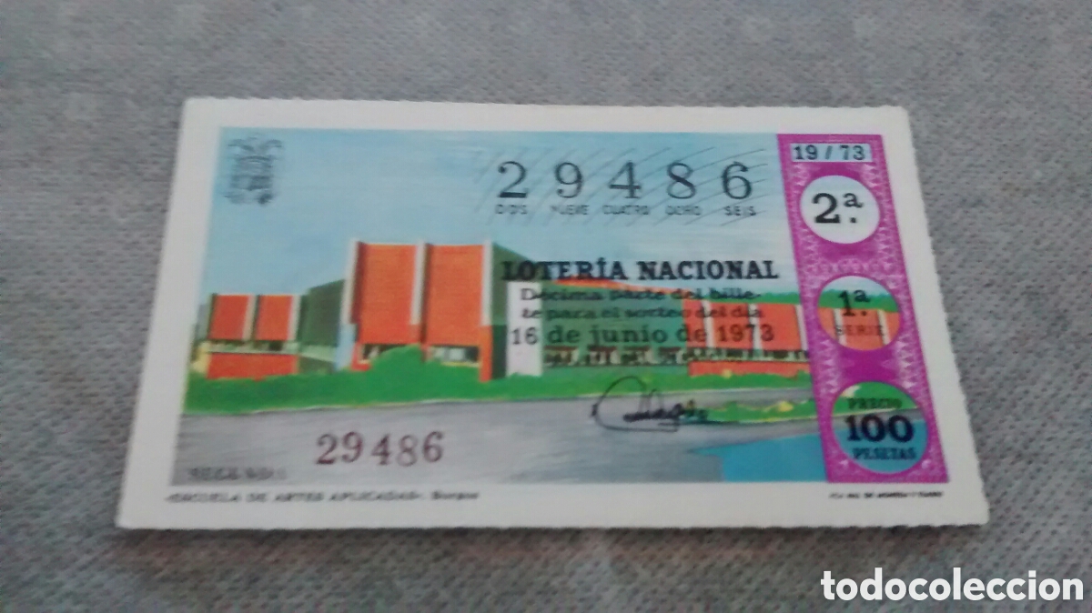 Nationale spanische Lotterie: DECIMO DE LA LOTERIA NACIONAL. SORTEO 16 JUNIO 1973 19/73 ESCUELA DE ARTES APLICADAS. BURGOS