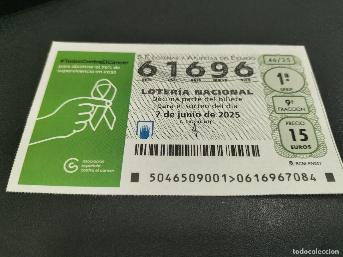 Nationale spanische Lotterie: 1 DECIMO LOTERIA NACIONAL SABADO 7 JUNIO 2025 - 46/25 TODOS CONTRA EN CANCER